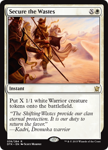 Secure the Wastes
 Create X 1/1 white Warrior creature tokens.